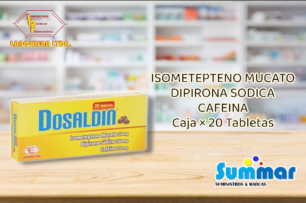 Dosaldin Tabletas Caja x 20 (Cafeína Dipirona Isometepteno Mucato) LABQUIFAR