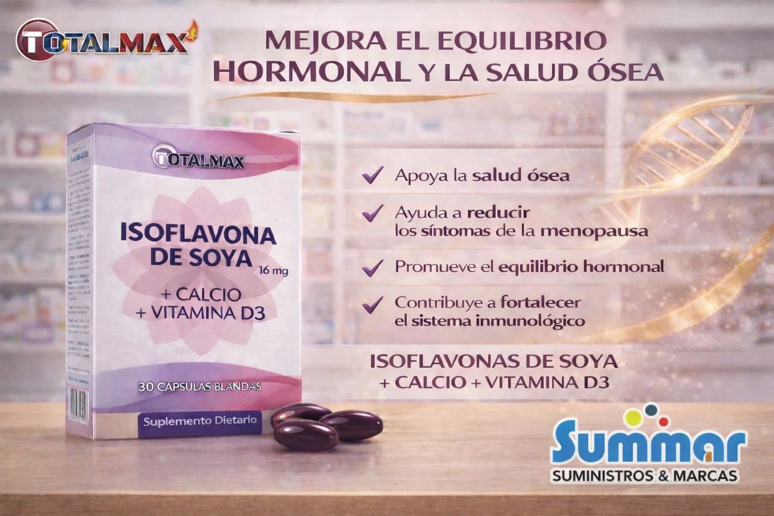 Isoflavona de Soya + Calcio + Vitamina D3 Caja x 30 Cápsulas Blandas TOTALMAX