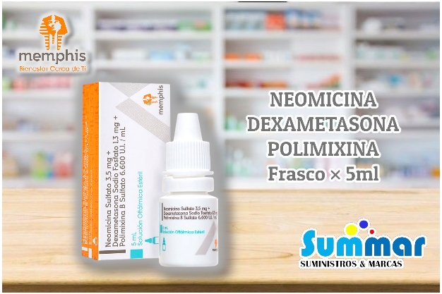 Neomicina Sulfato + Dexametasona Sodio Fosfato + Polimixina B Sulfato Solución Oftalmica Frasco x 5ml MEMPHIS